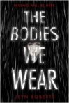 bodies we wear